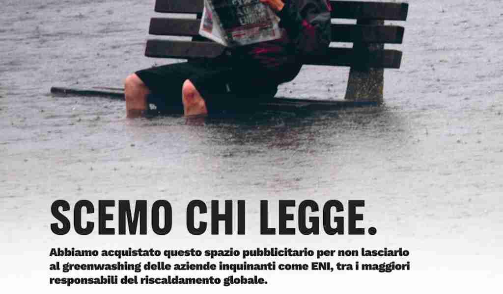 “Scemo Chi Legge?” Campagne Pubblicitarie, Greenwashing e il Rifiuto del Corriere: Lo Scontro tra Greenpeace ed ENI